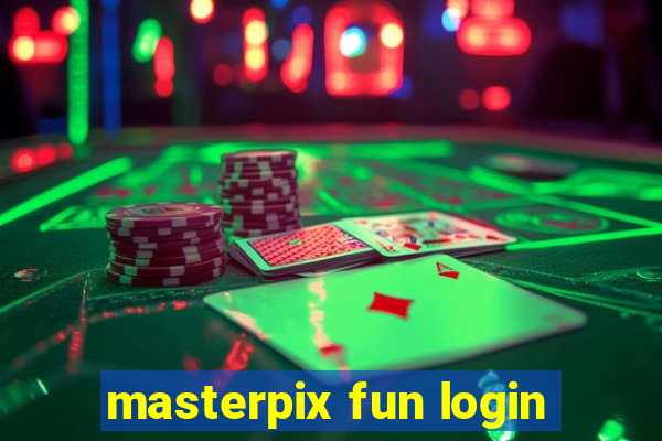 masterpix fun login